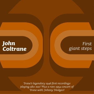 Coltrane John - First Giant Steps in the group CD / Jazz at Bengans Skivbutik AB (3932342)