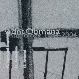 Vidna Obmana - Anthology 1984-2004 in the group CD / Rock at Bengans Skivbutik AB (3932356)