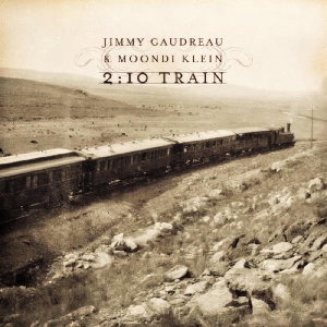 Gaudreau Jimmy - 2:10 Train in the group CD / Country at Bengans Skivbutik AB (3932364)