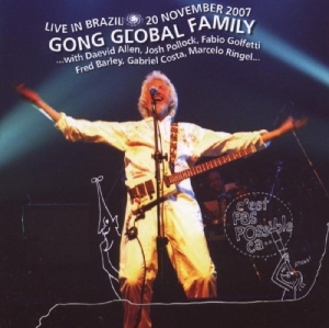 Gong Global Family - Live In Brazil 20th November 2007 in the group CD / Rock at Bengans Skivbutik AB (3932412)