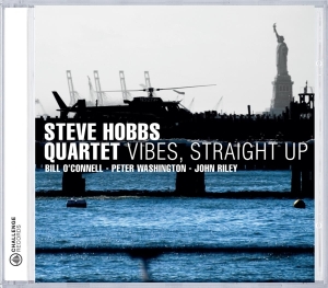 Hobbs Steve -Quartet- - Vibes Straight Up in the group CD / Jazz at Bengans Skivbutik AB (3932437)