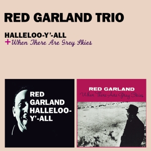 Garland Red - Halleloo-Y-All/When There Are Grey Skies in the group CD / Jazz at Bengans Skivbutik AB (3932456)