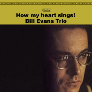 Bill Evans - How My Heart Sings in the group VINYL / Jazz/Blues at Bengans Skivbutik AB (3932462)