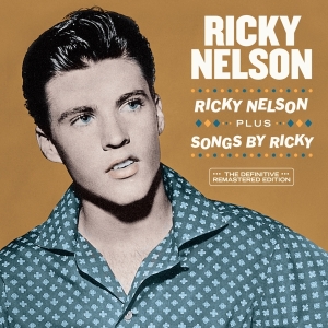 Ricky Nelson - Ricky Nelson + Songs By Ricky in the group CD / Pop-Rock,Övrigt at Bengans Skivbutik AB (3932843)