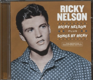 Ricky Nelson - Ricky Nelson + Songs By Ricky in the group CD / Pop-Rock,Övrigt at Bengans Skivbutik AB (3932843)