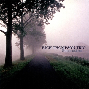 Rich -Trio- Thompson - Generations in the group CD / Jazz/Blues at Bengans Skivbutik AB (3932854)