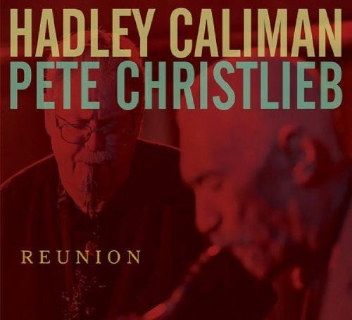 Caliman Hadley - Reunion in the group CD / Jazz/Blues at Bengans Skivbutik AB (3932997)