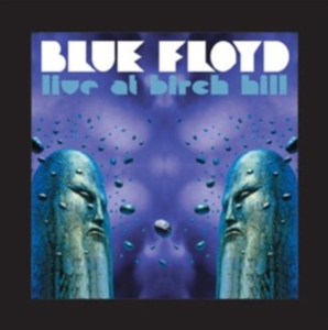 Blue Floyd - Live At The Birch Hill in the group CD / Pop-Rock at Bengans Skivbutik AB (3933126)
