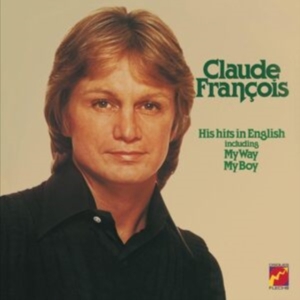 Claude François - His Hits In English in the group CD / Pop-Rock,Övrigt at Bengans Skivbutik AB (3933130)
