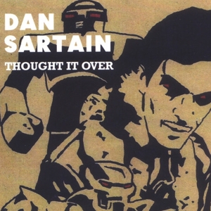 Sartain Dan - 7-Thought It Over in the group VINYL / Pop-Rock at Bengans Skivbutik AB (3933153)