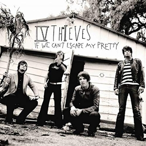 Iv Thieves - If We Can't Escape My Pretty in the group CD / Dance-Techno,Pop-Rock at Bengans Skivbutik AB (3933164)