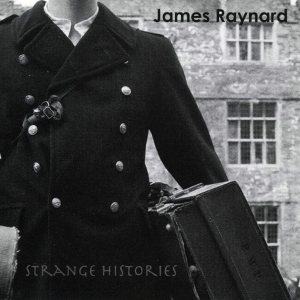 Raynard James - Strange Histories in the group CD / Elektroniskt,World Music at Bengans Skivbutik AB (3933168)