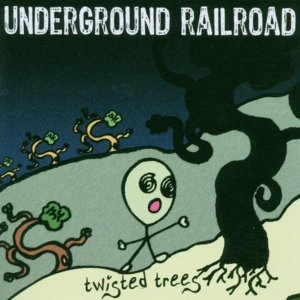 Underground Railroad - Twisted Trees in the group CD / Pop-Rock at Bengans Skivbutik AB (3933208)