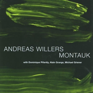 Andreas Willers - Montauk in the group CD / Jazz/Blues at Bengans Skivbutik AB (3933512)