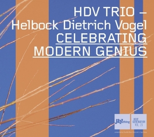 Hdv Trio - Celebrating Modern Genius in the group CD / Jazz at Bengans Skivbutik AB (3933556)