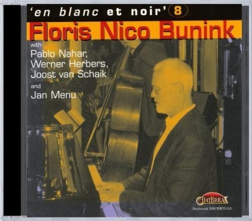 Bunink Floris Nico - En Blanc Et Noir 8 in the group CD / Jazz/Blues at Bengans Skivbutik AB (3933703)