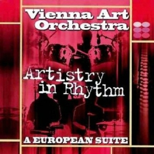 Vienna Art Orchestra - Artistry In Rhythm in the group CD / Pop-Rock,Övrigt at Bengans Skivbutik AB (3933908)