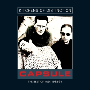 Kitchens Of Distinction - Capsule in the group CD / Pop-Rock at Bengans Skivbutik AB (3933994)