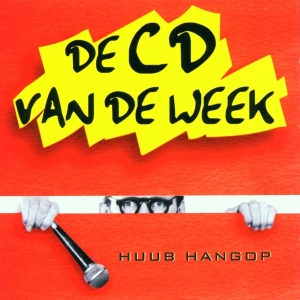 Hangop Huub - De Cd Van De Week in the group CD / Pop-Rock at Bengans Skivbutik AB (3934117)