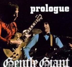 Gentle Giant - Prologue in the group Minishops / Gentle Giant at Bengans Skivbutik AB (3934163)
