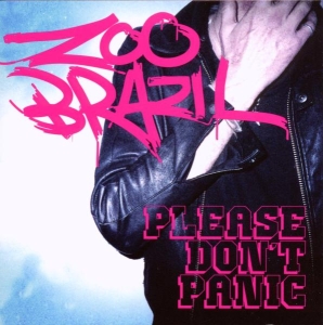 Zoo Brazil - Please Don't Panic in the group CD / Dance-Techno at Bengans Skivbutik AB (3934297)