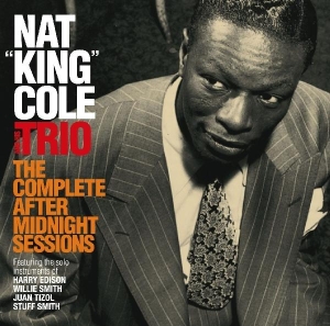 Cole Nat King -Trio- - Complete After Midnight Sessions in the group CD / Jazz at Bengans Skivbutik AB (3934303)
