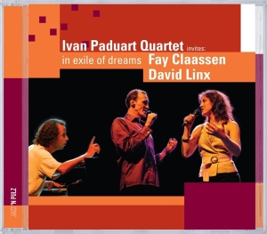 Paduart Ivan -Quartet- - In Exile Of Dreams in the group CD / Jazz at Bengans Skivbutik AB (3934375)