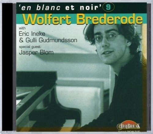 Brederode Wolfert - En Blanc Et Noir #9 in the group CD / Jazz/Blues at Bengans Skivbutik AB (3934381)