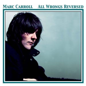 Marc Carroll - All Wrongs Reversed in the group CD / Pop-Rock at Bengans Skivbutik AB (3934440)