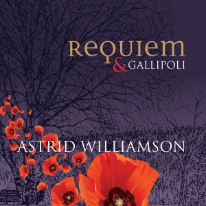Williamson Astrid - Requiem & Gallipoli in the group CD / Elektroniskt,World Music at Bengans Skivbutik AB (3934484)