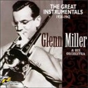 Glenn & His Orchestra Miller - Great Instrumentals '38 in the group CD / Jazz at Bengans Skivbutik AB (3934521)