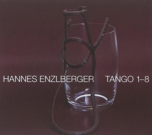 Enzlberger Hannes - Tango 1-8 in the group CD / Jazz/Blues at Bengans Skivbutik AB (3934540)