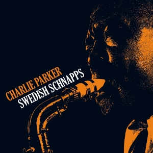 Parker Charlie - Swedish Schnapps in the group VINYL / Jazz at Bengans Skivbutik AB (3934568)