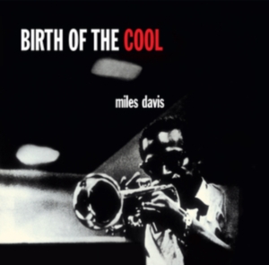 Miles Davis - Birth Of The Cool (LP+CD) in the group Minishops / Miles Davis at Bengans Skivbutik AB (3934570)