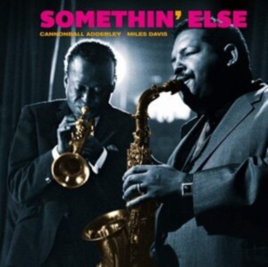 Cannonball Adderley - Somethin' Else in the group CD / Jazz at Bengans Skivbutik AB (3934586)