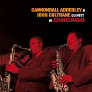 Cannonball & John Coltrane Adderley - Quintet In Chicago in the group VINYL / Jazz at Bengans Skivbutik AB (3934599)