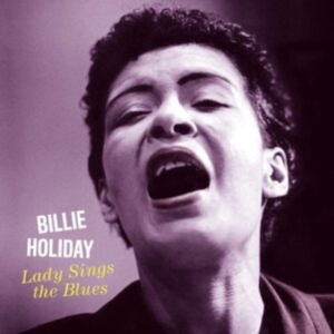 Billie Holiday - Lady Sings The Blues in the group VINYL / Jazz at Bengans Skivbutik AB (3934600)