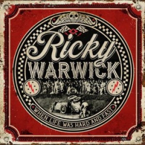 Ricky Warwick - When Life Was Hard & Fast in the group CD / Pop-Rock at Bengans Skivbutik AB (3934621)