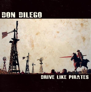 Don Dilego - Drive Like Pirates in the group VINYL / Pop-Rock at Bengans Skivbutik AB (3934659)