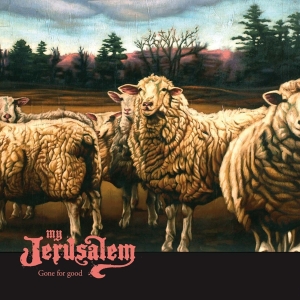 My Jerusalem - Gone For Good in the group CD / Pop-Rock,Övrigt at Bengans Skivbutik AB (3934668)
