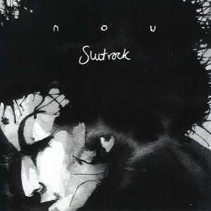 Nou - Slut Rock in the group CD / Pop-Rock,Övrigt at Bengans Skivbutik AB (3934671)