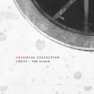 Crass - Christ - The Album (Crassical Collection) in the group CD / Punk at Bengans Skivbutik AB (3934872)