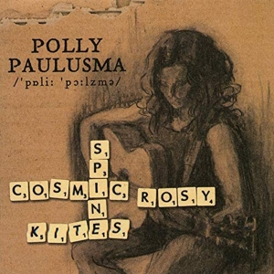 Paulusma Polly - Cosmic Rosy Spine Kites in the group CD / Pop-Rock,Övrigt at Bengans Skivbutik AB (3934902)