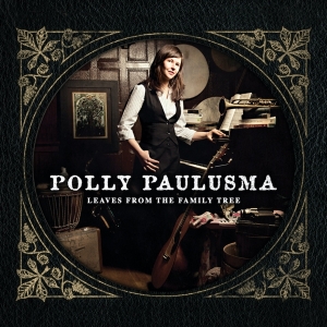 Paulusma Polly - Leaves From The Family Tree in the group CD / Pop-Rock,Övrigt at Bengans Skivbutik AB (3934907)