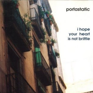 Portastatic - I Hope Your Heart Is Not Brittle in the group CD / Pop-Rock,Övrigt at Bengans Skivbutik AB (3934915)