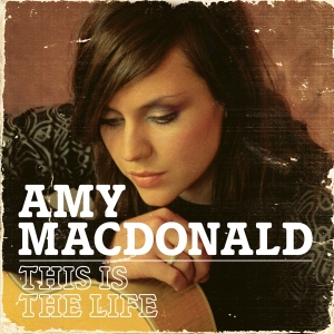 Amy Macdonald - This Is The Life in the group OTHER / -Start MOV BM at Bengans Skivbutik AB (3934957)