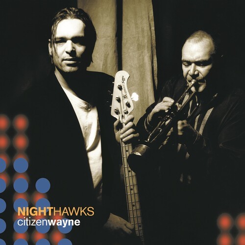 Nighthawks - Citizen Wayne in the group CD / Jazz/Blues at Bengans Skivbutik AB (3935005)
