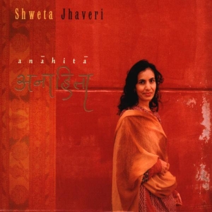 Jhaveri Shweta - Anahita in the group CD / Elektroniskt,Pop-Rock at Bengans Skivbutik AB (3935008)
