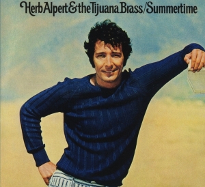 Herb Alpert & The Tijuana Bras - Summertime in the group CD / Jazz/Blues at Bengans Skivbutik AB (3935104)