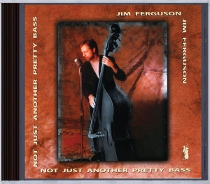 Ferguson Jim - Not Just Another Pretty B in the group CD / Jazz at Bengans Skivbutik AB (3935284)